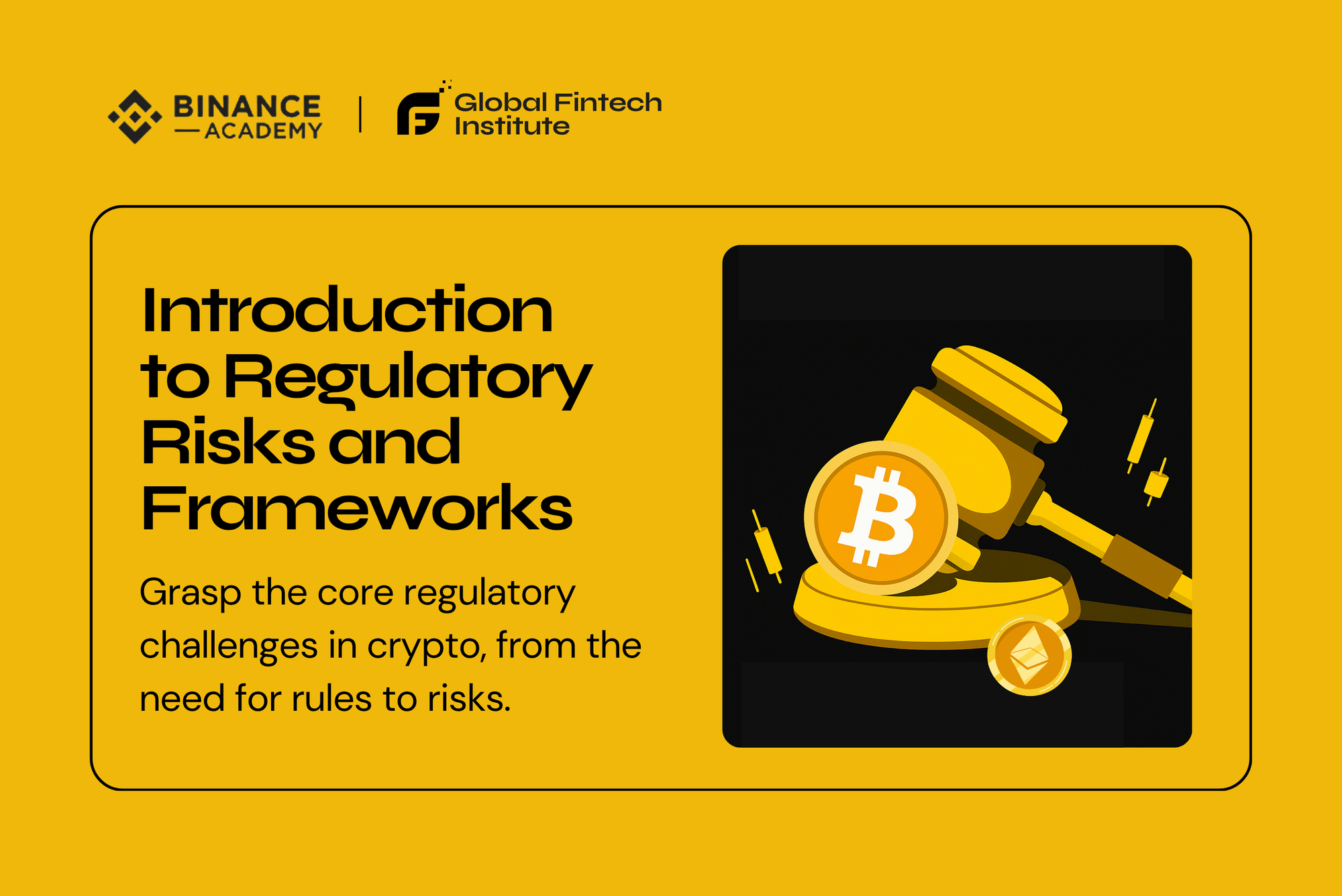 Binance Academy and Global Fintech Institute Launch Curriculum on Crypto Regulatory Risks
