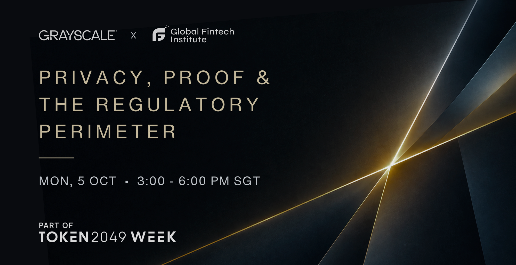 Global Fintech Institute and Grayscale to Convene “Privacy, Proof and the Regulatory Perimeter” During TOKEN2049 Singapore