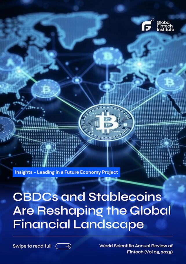 CBDCs and Stablecoins Are Reshaping the Global Financial Landscape